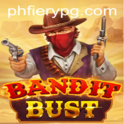 BanditBust: The Thrilling Adventure of PHFiery