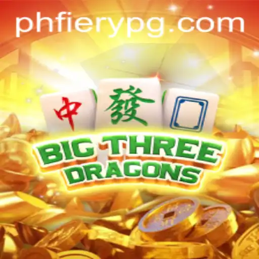 Discover the Thrills of BigThreeDragons: The Enchanting World of PHFiery