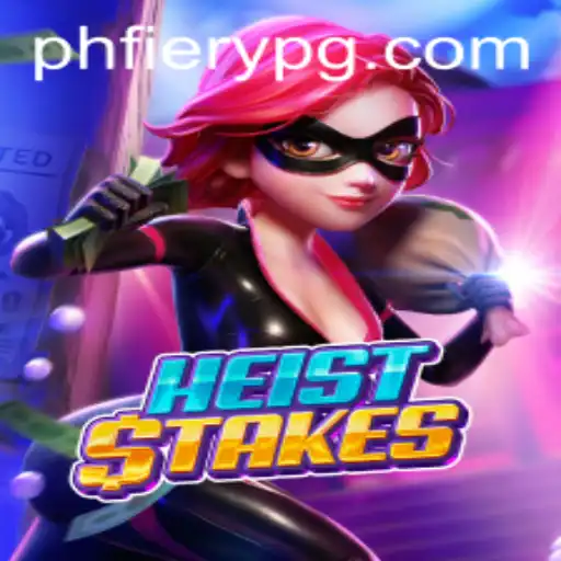 Embark on a Thrilling Quest in HeistStakes: A Game of Strategy With a Fiery Twist