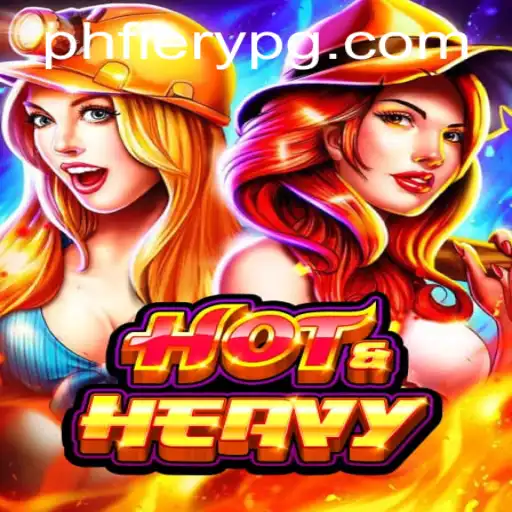 HotHeavy: Engaging in the Thrilling World of PHFiery