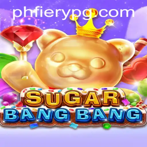 SUGARBANGBANG: A Sweet Adventure with a Fiery Twist