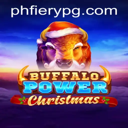 Buffalo Power Christmas: A Journey into the Festive Spirit with PHFiery