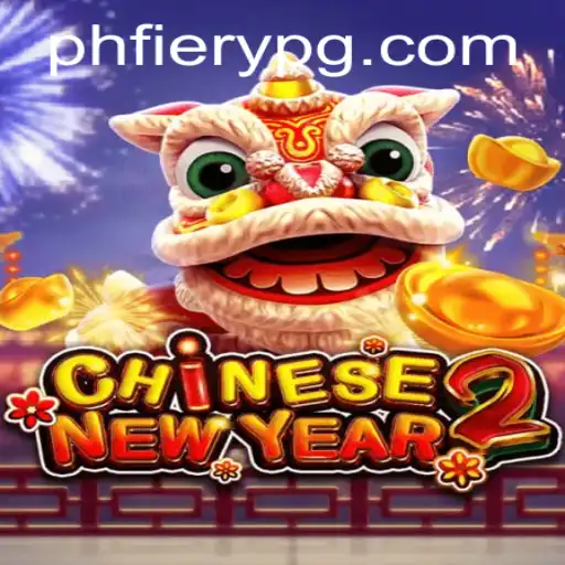 Exploring the Innovative Gameplay of CHINESENEWYEAR2 with PHFiery