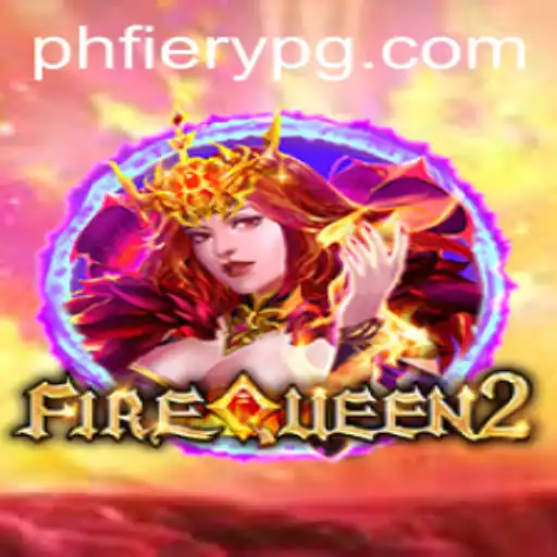 FireQueen2: Ignite Your Gaming Experience with PHFiery