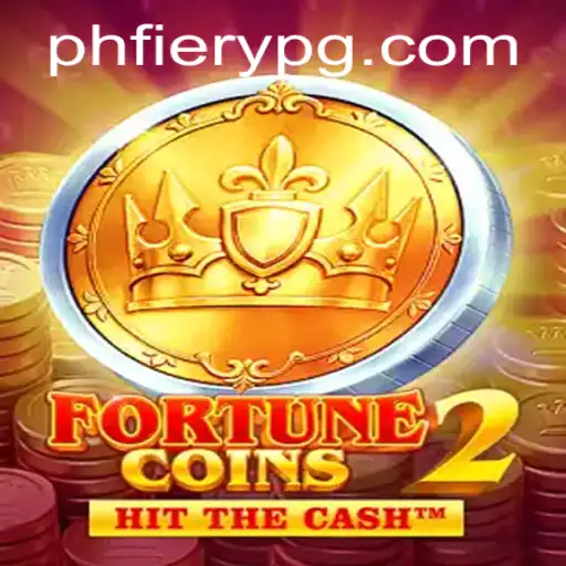 Unveiling FortuneCoins2: A New Era of Gaming Excitement with PHFiery