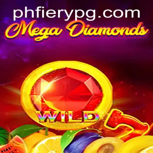Discover the Exciting World of MegaDiamond: An In-Depth Look at PHFiery