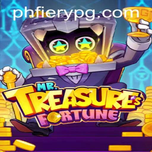 Discover the Thrills of MrTreasuresFortune with the PHFiery Challenge