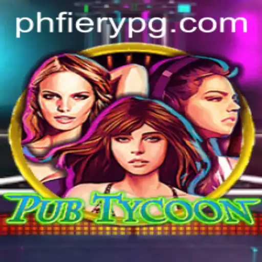 Dive into PubTycoon: Master the Art of Pub Management with PHFiery