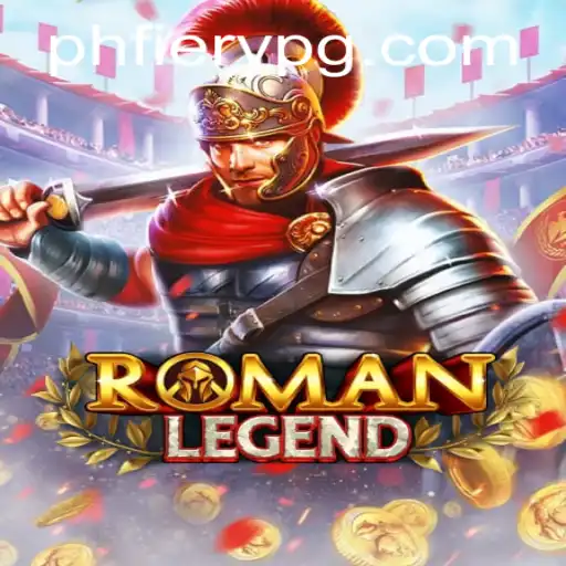 Discover the Engaging World of RomanLegend with PHFiery