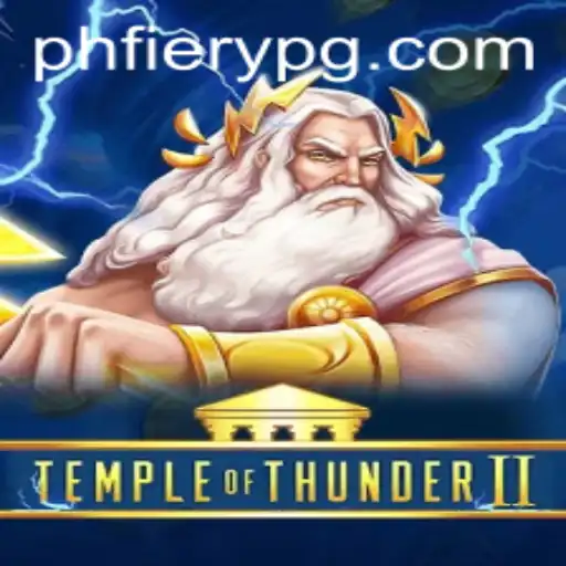 Discover the Epic Adventure of TempleofThunderII: A Journey into the Heart of PHFiery
